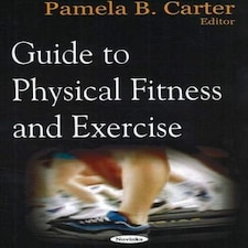 Guide to Physical Fitness & Exercise Paperback Book