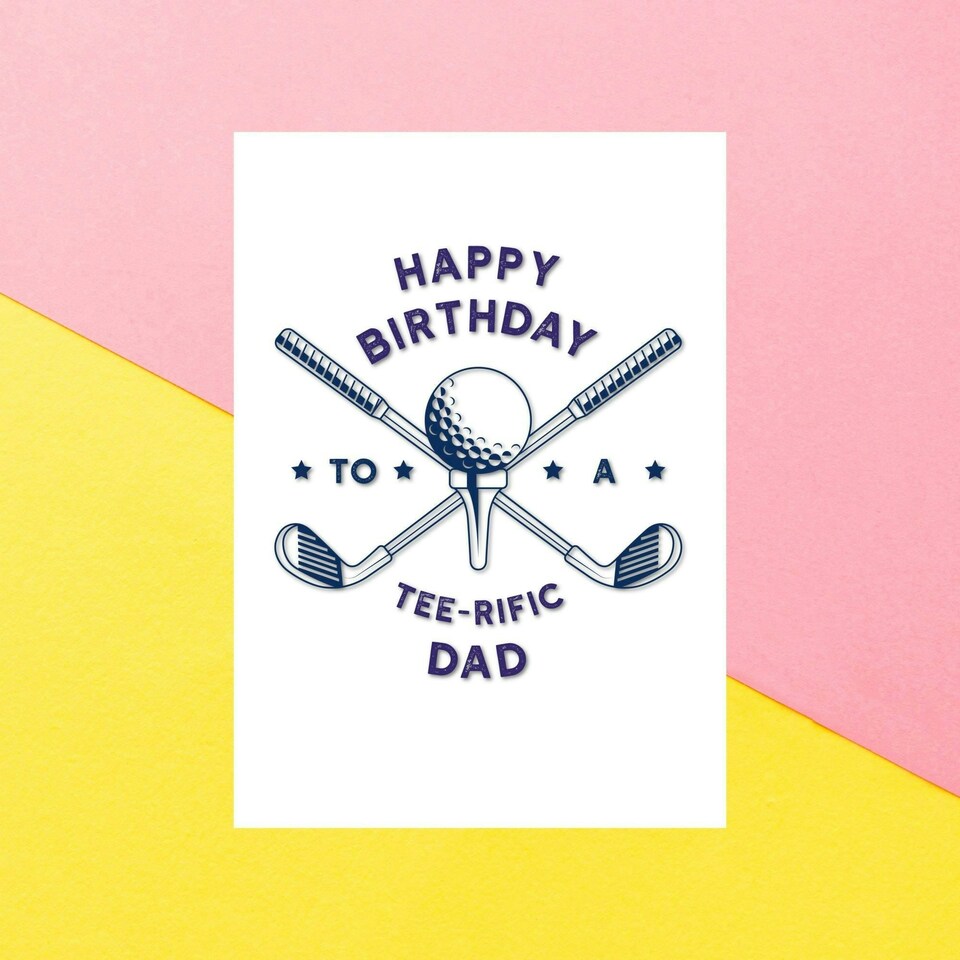 Happy Birthday To A Tee-Rific Dad Greetings Card