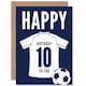 image 1 of Football Strip Kit White Jersey Top 10 Year old Kids 10th Birthday Card