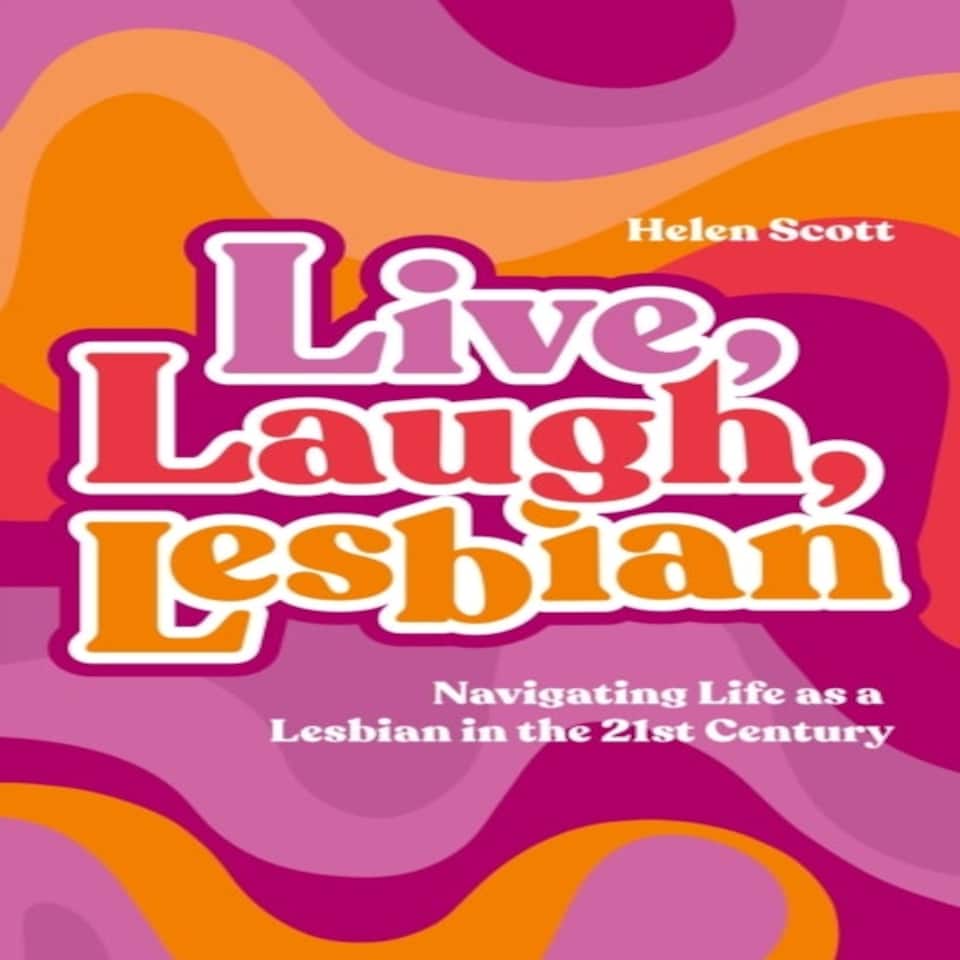 Live Laugh Lesbian