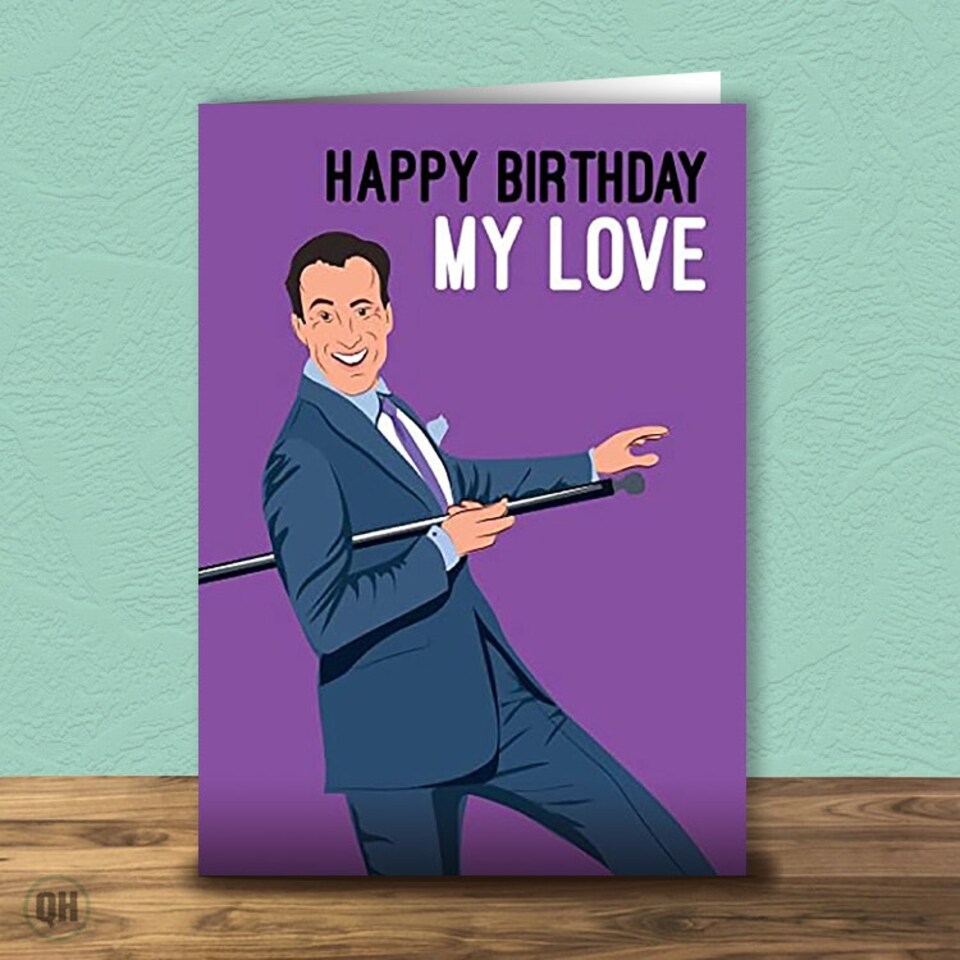 Happy Birthday My Love Anton Du Beke Birthday Card