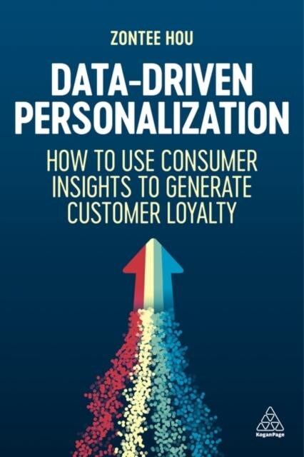 Data-Driven Personalization Paperback Book