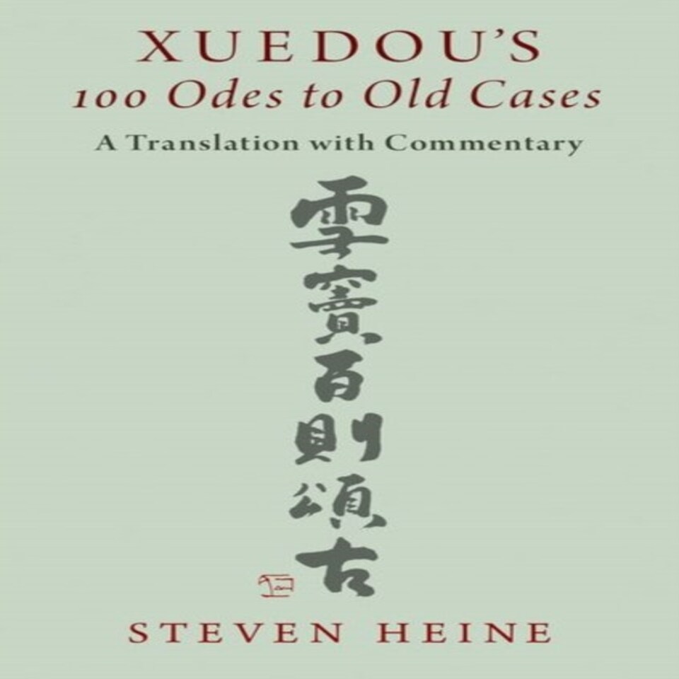 Xuedou's 100 Odes To Old Cases