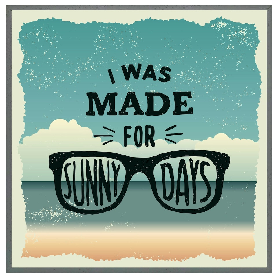image 1 of I was made for sunny days (Picutre Frame) Brown | XL