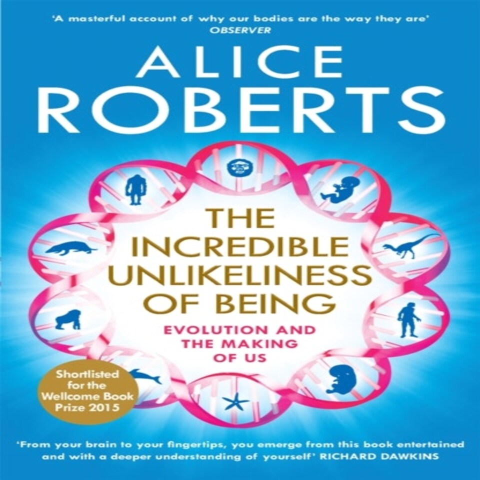 The Incredible Unlikeliness Of Being
