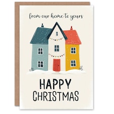 Christmas Card From Our Home To Yours Simple Bright Colourful