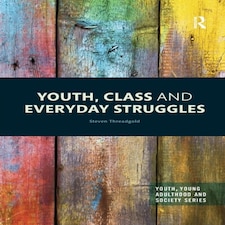 Youth Class & Everyday Struggles