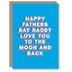 image 1 of Love Dy Moon Back Sincere Loving Fathers Day Dad Card