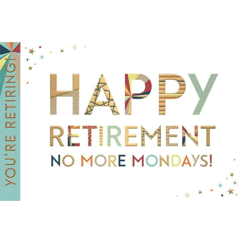 Words 'n' Wishes Prism Male/Female Retirement Card from No More Mondays! - Gold Foil and Embossed Finish