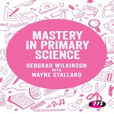 Mastery In Primary Science