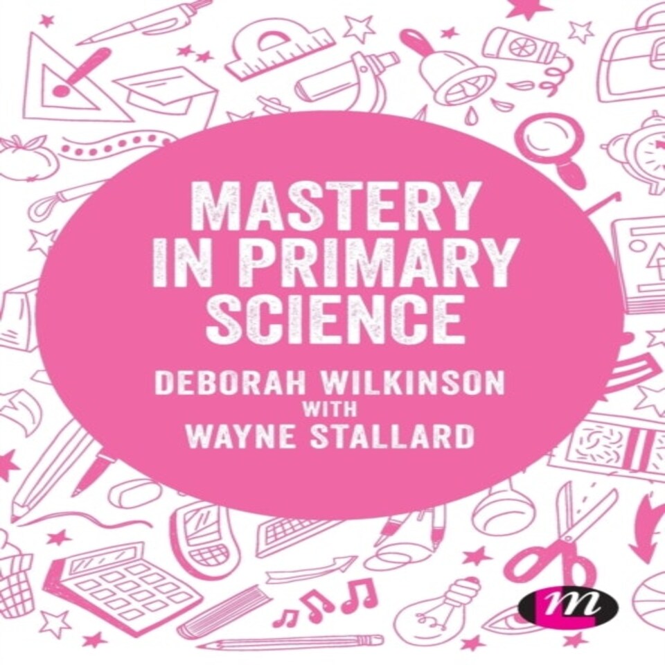 Mastery In Primary Science