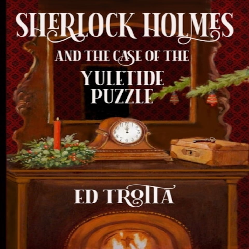 Sherlock Holmes And The Case Of The Yuletide Puzzle