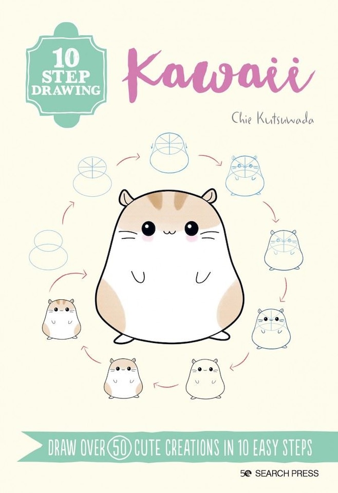 10 Step Drawing: Kawaii by Chie Kutsuwada  - 10 Step Drawing