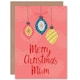 image 1 of Baubles Love Hearts For Mum Christmas Card