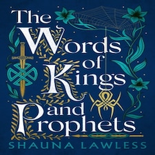 Words Of Kings & Prophets