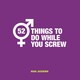 image 1 of 52 Things To Do While You Screw