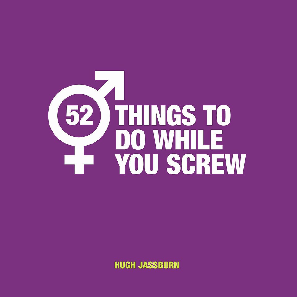 image 1 of 52 Things To Do While You Screw