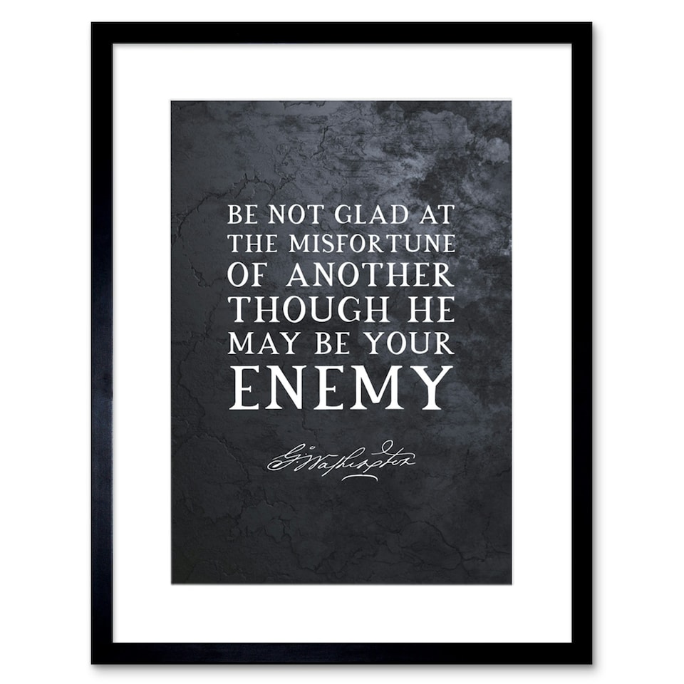 image 1 of Slate Quote George Washington Be Not Glad 9x7" Black Framed Wall Art Print