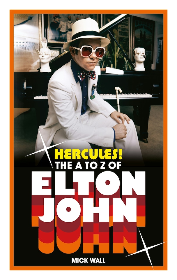 The A To Z of Elton John