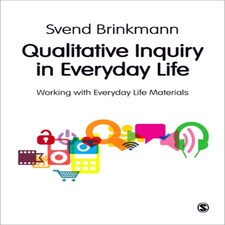 Qualitative Inquiry In Everyday Life