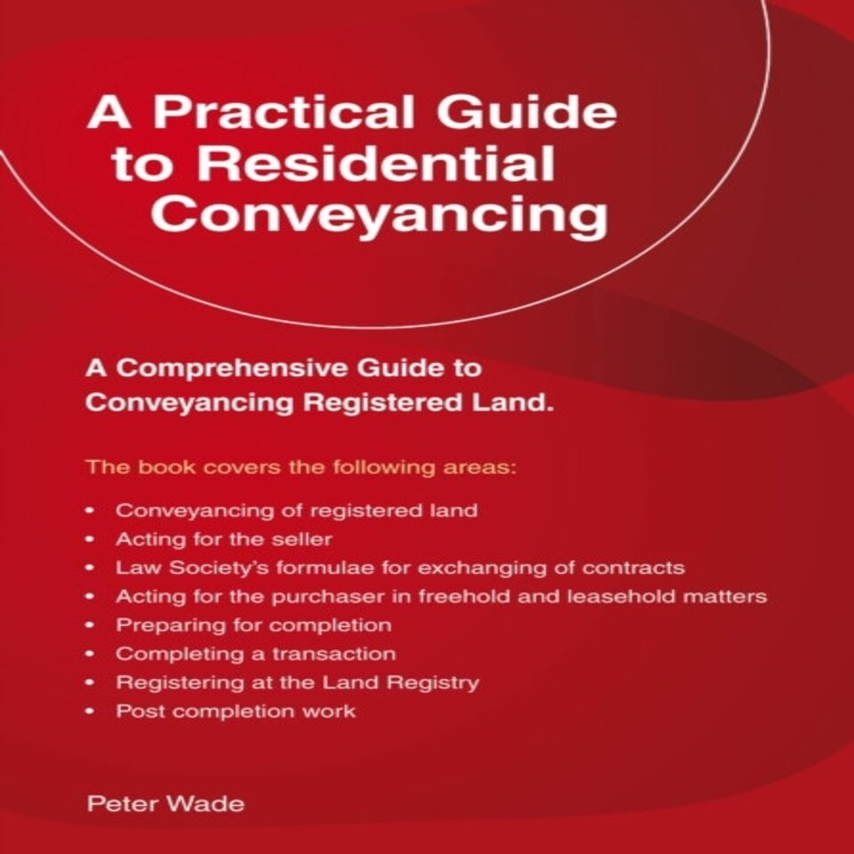 Practical Guide/residential Conveyance