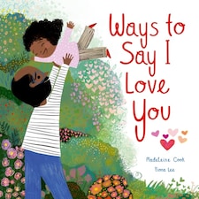 Ways To Say I Love You