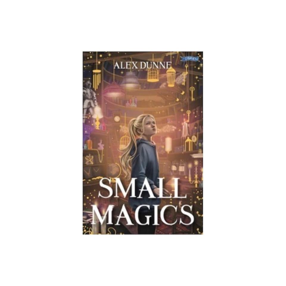 Small Magics - Alex Dunne - Paperback