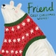 image 1 of Cosy Wishes Friend Christmas Card