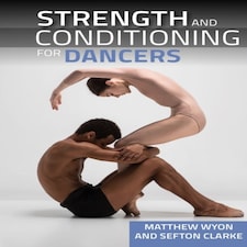 Strength And Conditioning For Dancers
