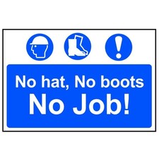 Scan No Hat, No Boots, No Job! - Pvc Sign 600 X 400mm - Multi Colour - 400 x 600mm