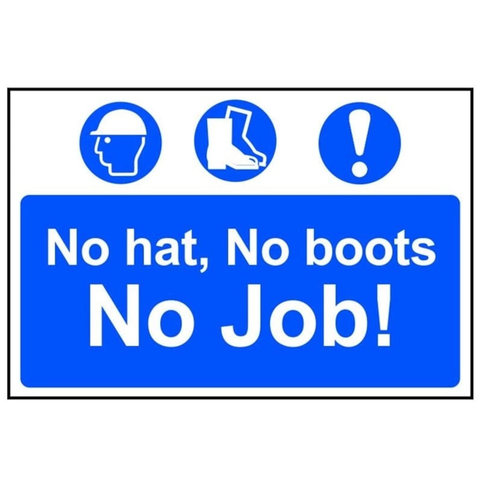 Scan No Hat, No Boots, No Job! - Pvc Sign 600 X 400mm - Multi Colour - 400 x 600mm
