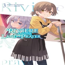 Riviere And The Land Of Prayer Vol. 3 (light Novel)
