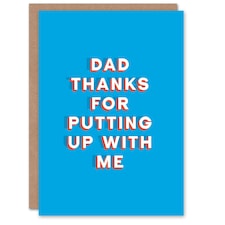 Thanks Putting Up Me Fun Funny Cheeky Fathers Day Dad Card