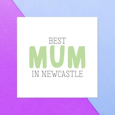 Best Mum In Newcastle Square Greetings Card