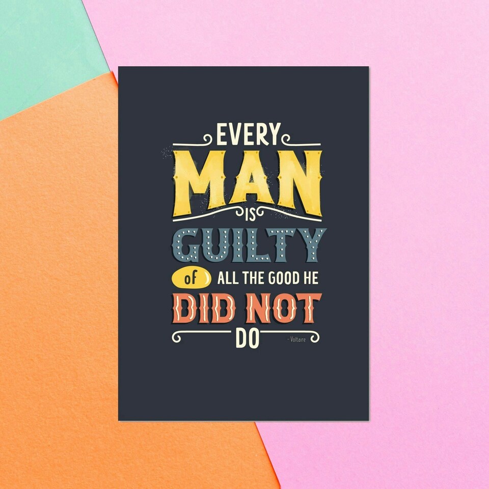 Every Man Is Guilty Of All The Good He Did Not Do Greetings Card