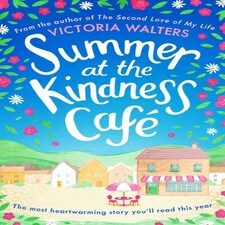 Summer At The Kindness Cafe
