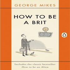 How To Be A Brit