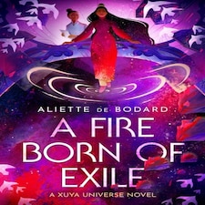 Fire Born Of Exile