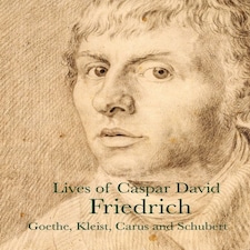 Lives Of Caspar David Friedrich