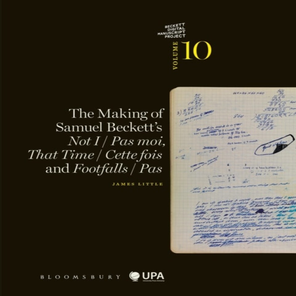 The Making Of Samuel Beckett's Not I / Pas Moi That Time / Cette Fois And Footfalls / Pas