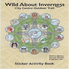 Wild About Inverness Sticker Act 5+ - 18D Kids Activity & Sticker - PAPERBACK - 9781910280430