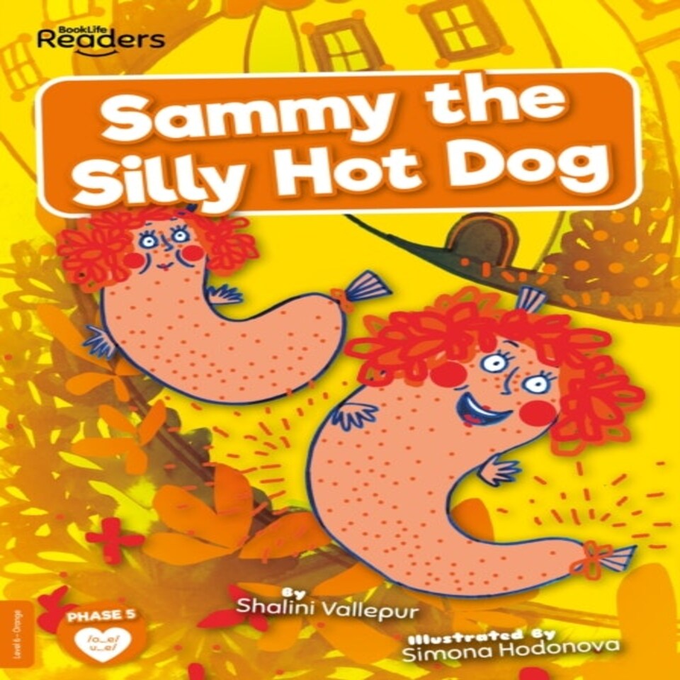 Sammy The Silly Hot Dog