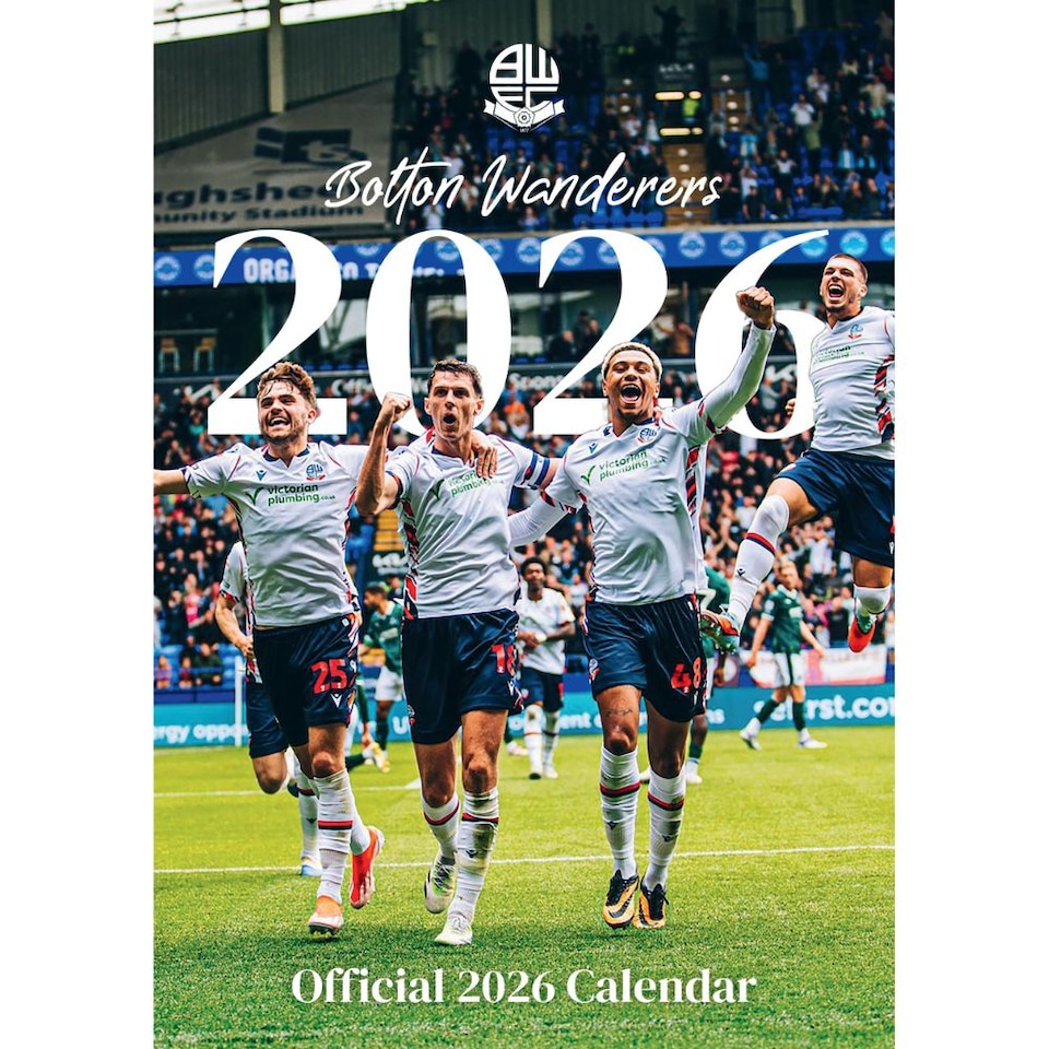 BOLTON WANDERERS FC 2026 A3 CALENDAR - PRE-ORDER