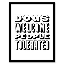 Dogs Welcome People Tolerated Funny Cheeky Framed Wall Art Print 12X16 In