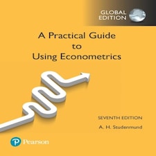 Practical Guide To Using Econometrics A Global Edition