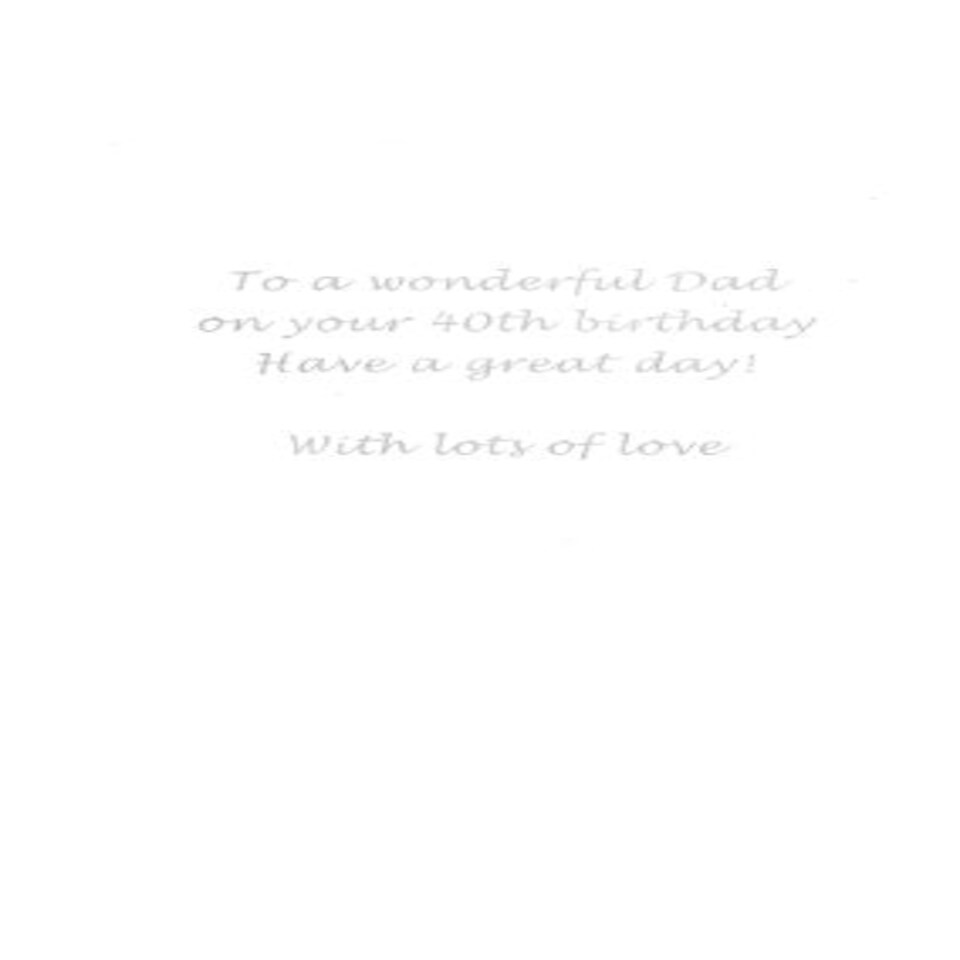 image 1 of Dad 40th Special Birthday Greeting Card Hand-Finished Champagne Cards