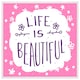 image 1 of Life is beautiful (Picture Frame) White | M