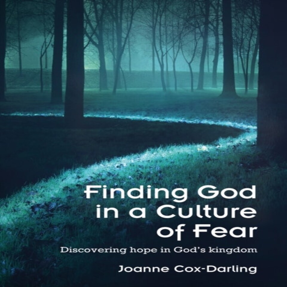 Finding God In A Culture Of Fear