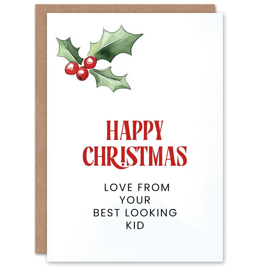 image 1 of Love From Your Best Looking Kid Funny Cheeky Blank For Him Or Her Art Christmas Card