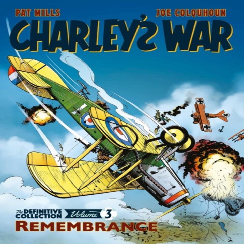 Charley's War: The Definitive Collection Volume Three